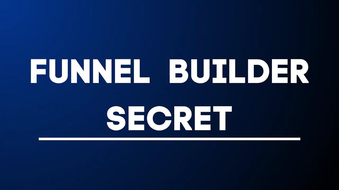 Funnel Builder Secrets