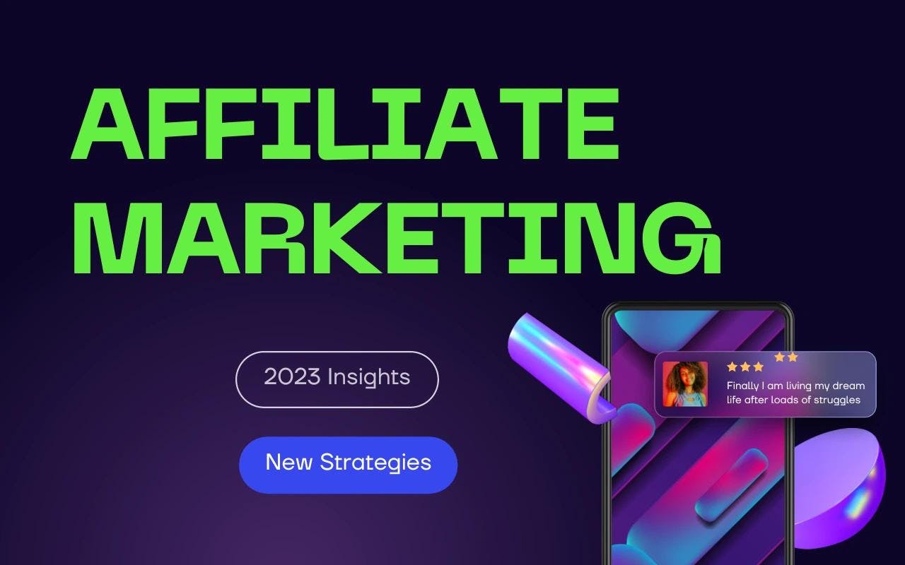 Which Affiliate Marketing Is Best in 2023? Creating the Ultimate Experience image